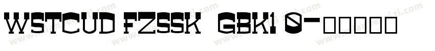 WSTCUD FZSSK  GBK1 0字体转换